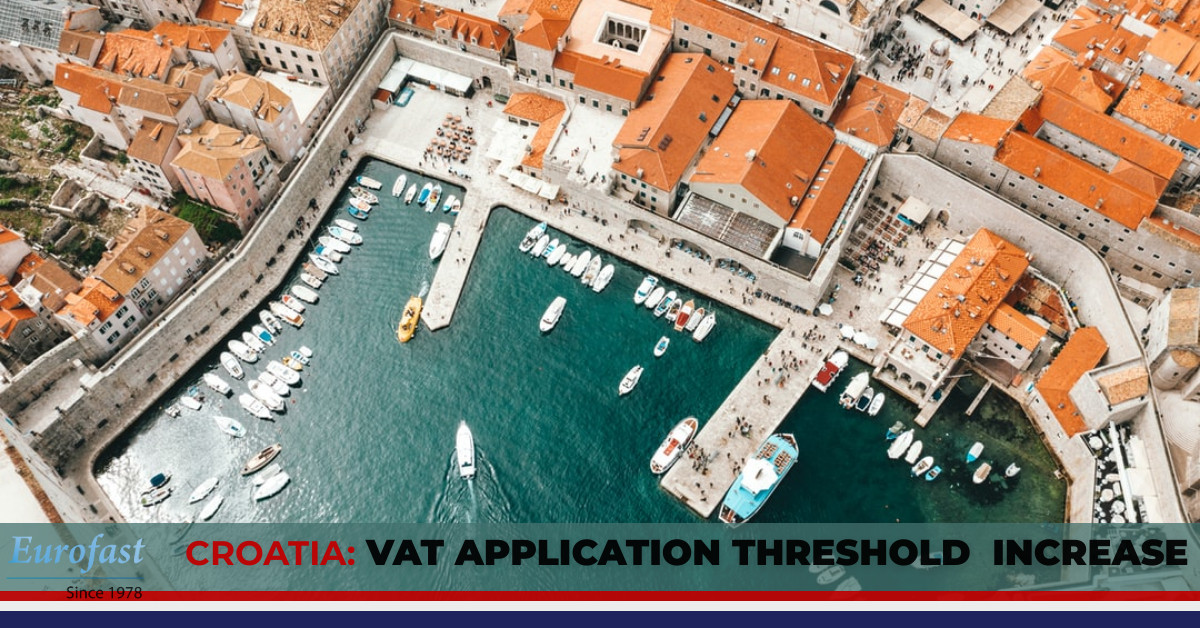 Croatia Vat Application Threshold Increase Eurofast