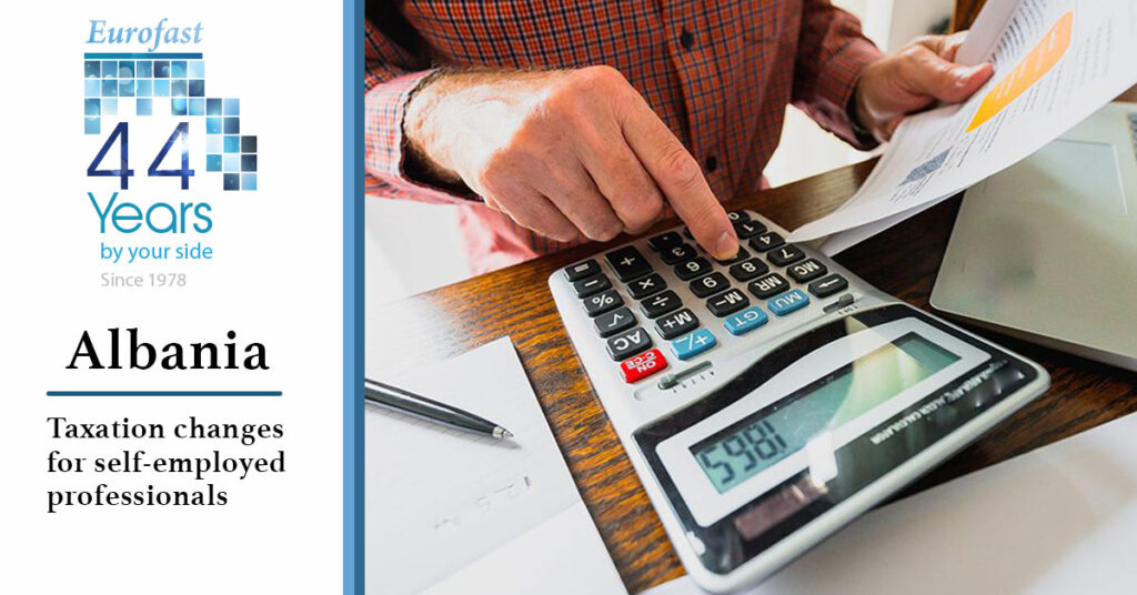 Albania: Taxation changes for the self-employed professionals