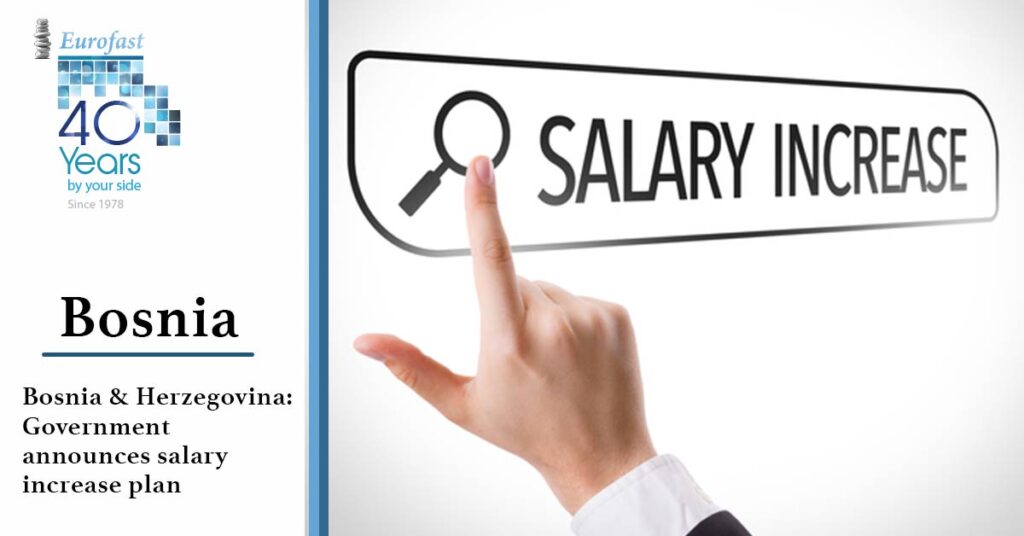 Bosnia & Herzegovina: Government announces salary increase plan