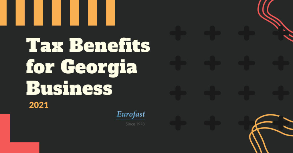 Georgia Introduces Tax Benefits For Businesses in 2021