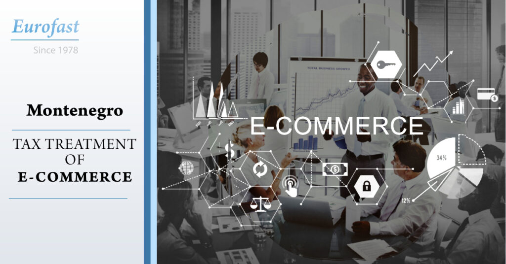 Montenegro: Tax Treatment of E-Commerce