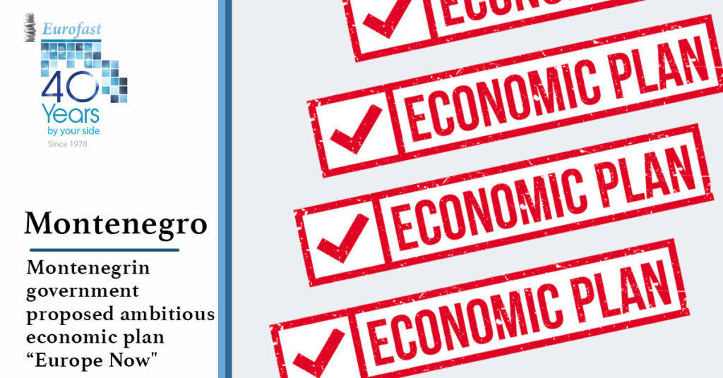 Montenegrin government proposes ambitious economic plan “Europe Now"