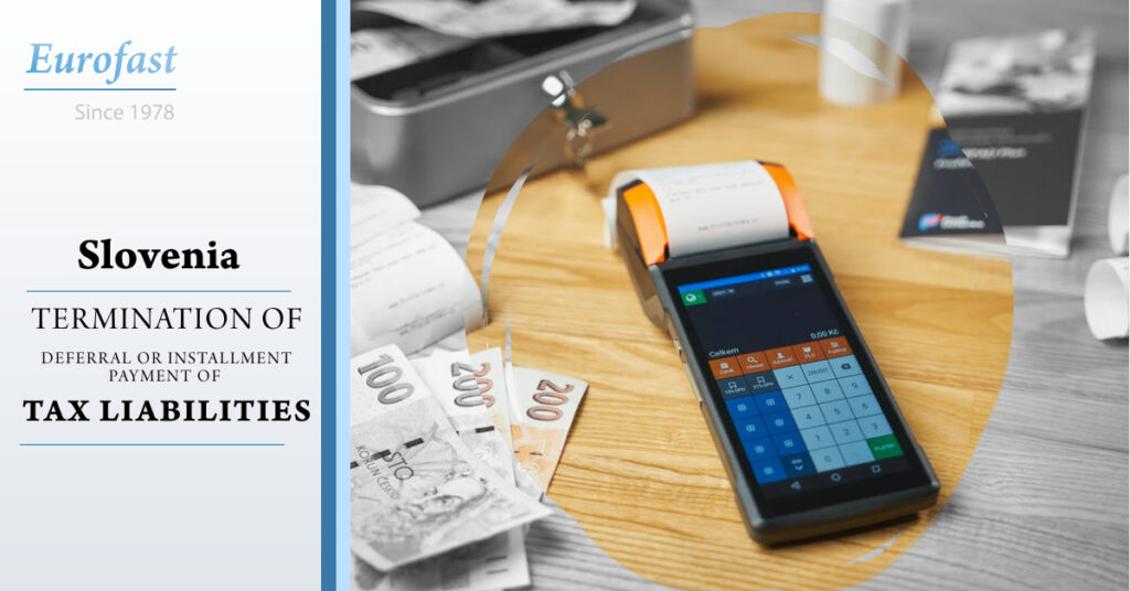 Termination of Deferral or Installment Payment of Tax Liabilities