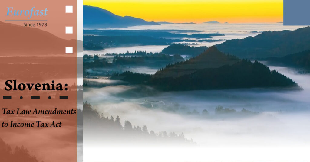 Slovenia: Tax Law Amendments to Income Tax Act